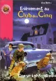 Enlèvement au Club des cinq