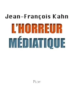 L'horreur médiatique