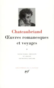 Oeuvres romanesques et voyages II