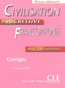 Civilisation progressive de la francophonie, niveau débutant