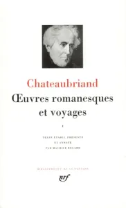 Oeuvres romanesques et voyages I