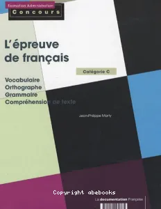 L'Epreuve de français, catégorie C