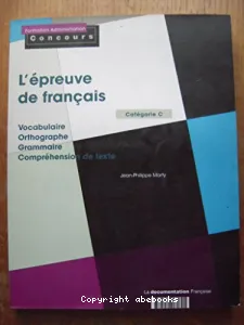 L'Epreuve de français, catégorie C