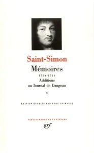 Mémoires (1714-1716), Additions au Journal de Dangeau V