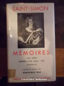 Mémoires (1716-1718), Additions au Journal de Dangeau VI