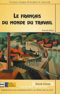 Le Français du monde du travail (édition 2006), B1/ B2