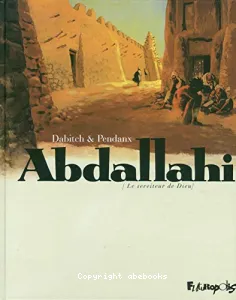 Abadallahi, Le Serviteur de Dieu