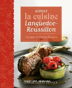 Aimer la cuisine du Languedoc-Roussillon