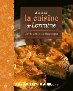 Aimer la cuisine de Lorraine