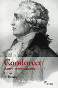 Condorcet : Raison et connaissance