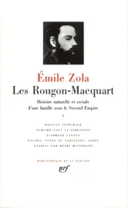 Les Rougon-Macquart (tome I)
