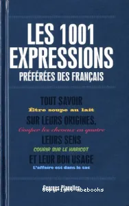 Les 1001 expressions préférées des français