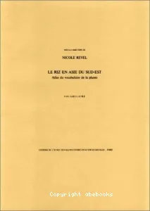 Le Riz en Asie du Sud-Est : Atlas du vocabulaire de la plante : Vocabulaire