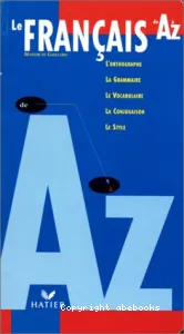 Français : Pratique du français de A à Z