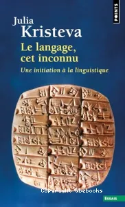 Le langage, cet inconnu