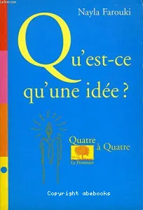 Qu'est ce qu'une idée ?