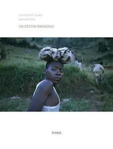 Un destin rwandais