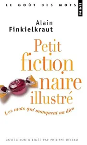 Petit fictionnaire illustré