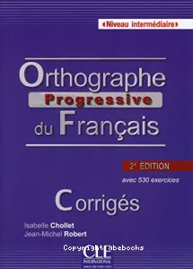 Orthographe progressive du français, niveau intermédiaire, A2/B1