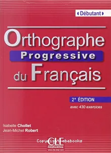 Orthographe progressive du français, débutant, A1
