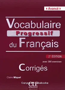 Vocabulaire progressif du français, niveau avancé B2/C1