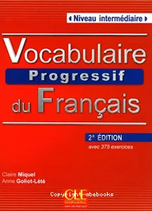 Vocabulaire progressif du français, niveau intermédiaire A2/B1