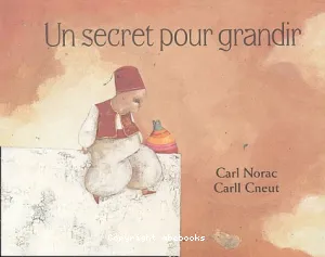 Un Secret pour grandir