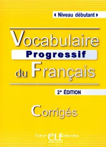 Vocabulaire Progressif du Français, niveau débutant