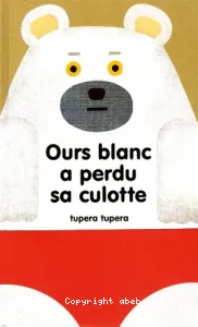 Ours blanc a perdu sa culotte