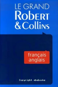 Le Grand Robert & Collins I (français-anglais)