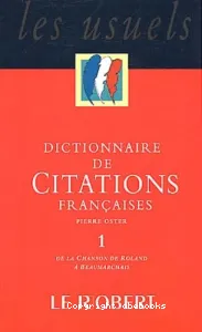 Dictionnaire de citations françaises (tome I)