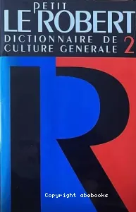 Petit Robert 2, dictionnaire de culture générale