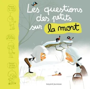 Questions des tout-petits sur la mort