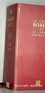 Le Grand Robert de la langue française V