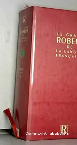 Le Grand Robert de la langue française VI