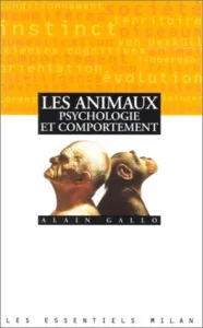 Les Animaux psychologie et comportement