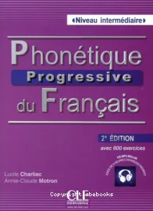 Phonétique progressive du français, A1 A2, débutant