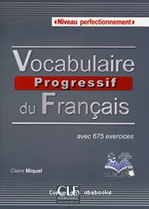 Vocabulaire progressif du français, niveau perfectionnement C1/C2