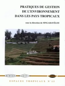 Pratique de gestion de l'environnement dans les pays tropicaux