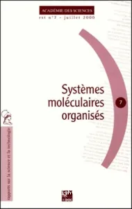 Systèmes moléculaires organisés