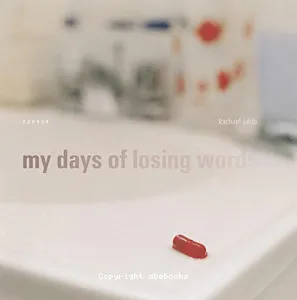 My days of losing words