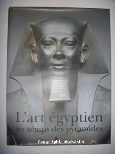 Art égyptien au temps des pyramides