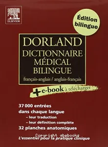 Dorland dictionnaire médical bilingue français-anglais/anglais-français