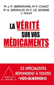 La Vérité sur vos médicaments