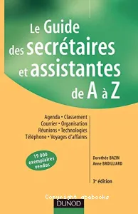 Le Guide des secrétaires et assistantes de A à Z