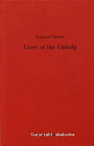 Lives of the Unholy