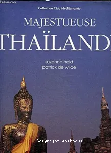 Majestueuse Thaïlande