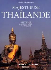 Majestueuse Thaïlande