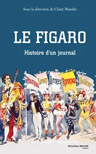 Le Figaro : Histoire d'un journal