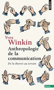 Anthropologie de la communication : De la théorie au terrain